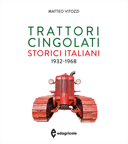 Trattori cingolati storici italiani (1932-1968)
