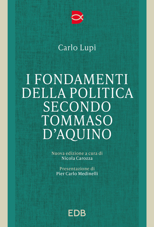 I fondamenti della politica secondo Tommaso d'Acquino