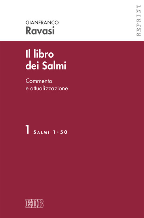 Il libro dei Salmi. Commento e attualizzazione