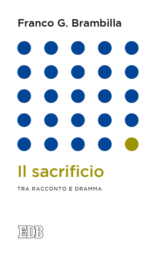 Il sacrificio. Tra racconto e dramma