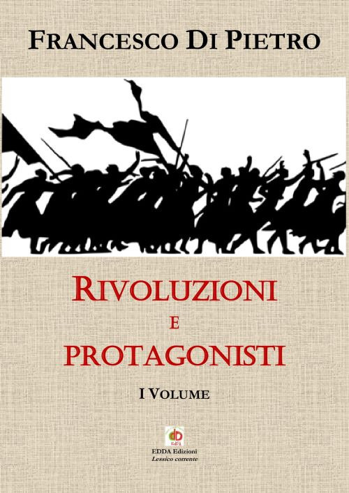 Rivoluzioni e protagonisti