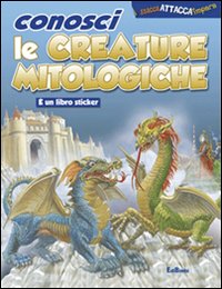Conosci le creature mitologiche