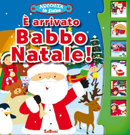 È arrivato Babbo Natale! Ascolta le fiabe