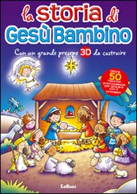 La storia di Gesù bambino