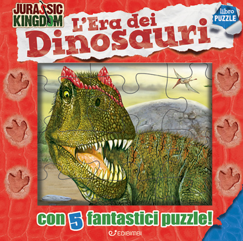 L'era dei dinosauri. Jurassic Kingdom