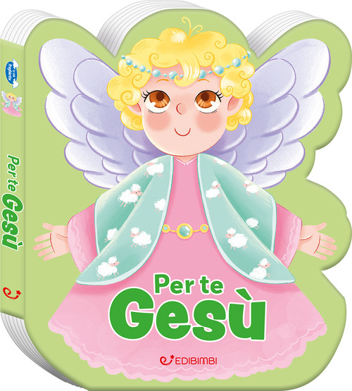 Per te Gesù. Preghierine