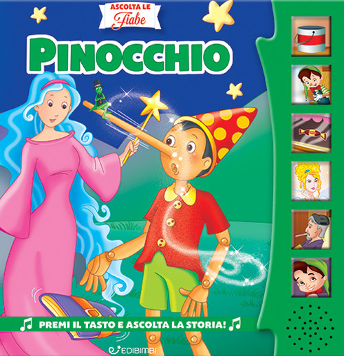 Pinocchio. Ascolta le fiabe