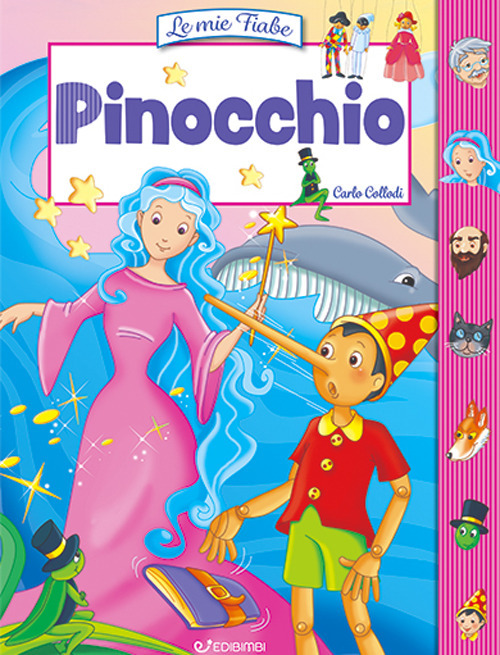 Pinocchio. Le mie fiabe