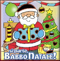 Si parte, Babbo Natale!