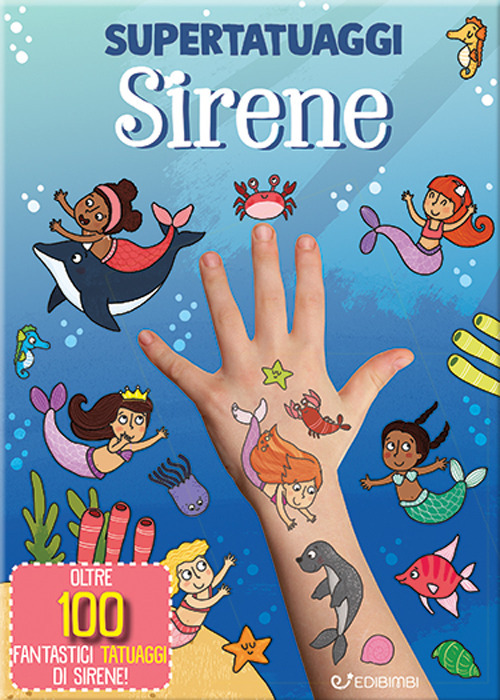 Sirene. Super tatuaggi