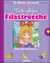 Tante allegre filastrocche. La libreria dei piccoli