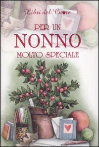 Per un nonno molto speciale