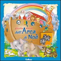 Piccola storia dell'arca di Noè