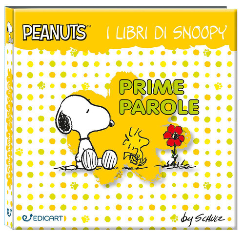 Prime parole. I libri di Snoopy. Peanuts