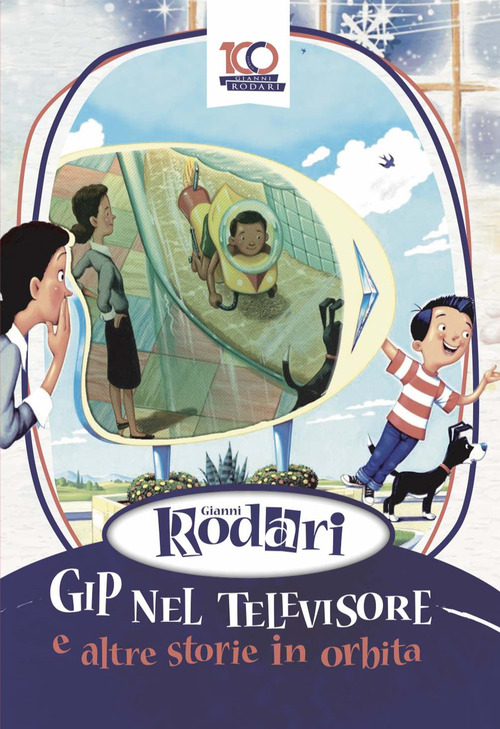 Gip nel televisore e altre storie in orbita