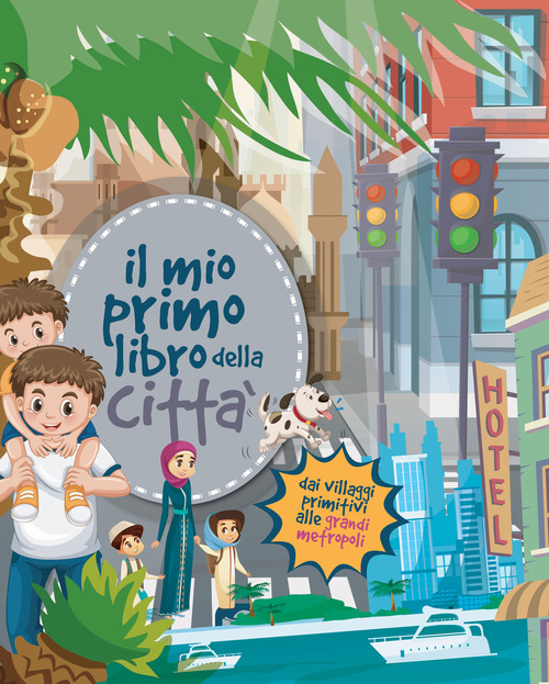 Il mio primo libro della città