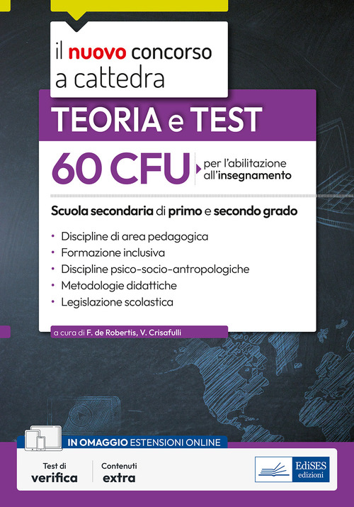 60 CFU per l'abilitazione all'insegnamento scuola I e II grado. Teoria e test