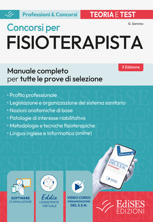 Concorsi per fisioterapisti. Manuale completo per tutte le prove di selezione