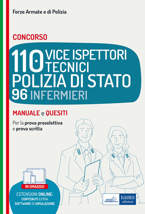 Concorso 110 vice ispettori polizia di stato 96 infermieri. Manuale e quesiti per le prove d'esame