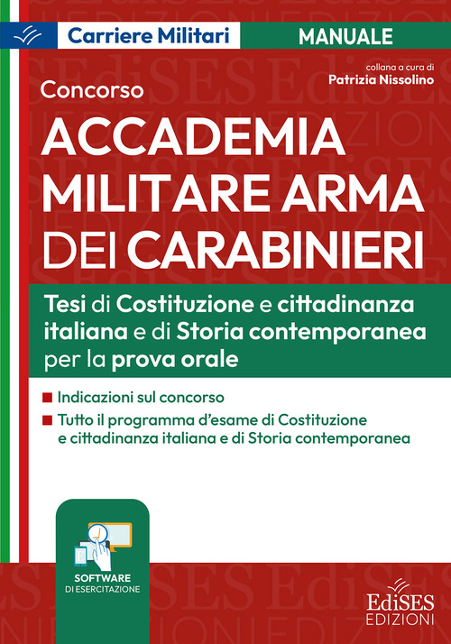 Concorso Accademia Militare Arma dei Carabinieri. Tesi di Costituzione e cittadinanza italiana e di storia contemporanea per la prova orale