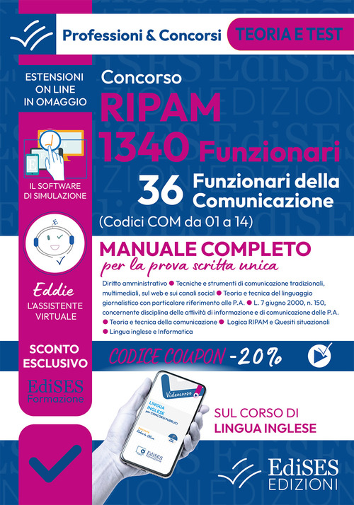 Concorso RIPAM 1340 Funzionari. 36 Funzionari della comunicazione. Manuale completo per le prova scritta unica
