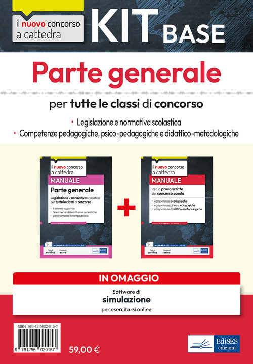 Il nuovo concorso a cattedra. Per tutte le classi di concorso. Parte generale. Legislazione e normativa scolastica. Competenze psico-pedagogiche e didattico-metodologiche. Kit