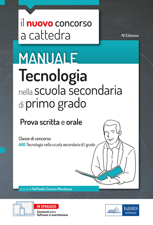 Tecnologia nella scuola secondaria di primo grado. Prova scritta e orale classe A60
