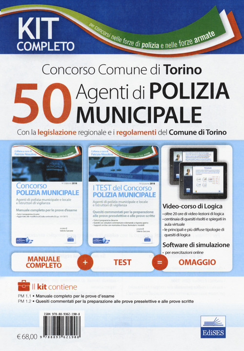 50 agenti di polizia municipale. Concorso Comune di Torino. Con la legislazione regionale e i regolamenti del Comune di Torino