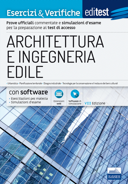 EdiTEST. Architettura ed ingegneria edile. Esercizi & verifiche