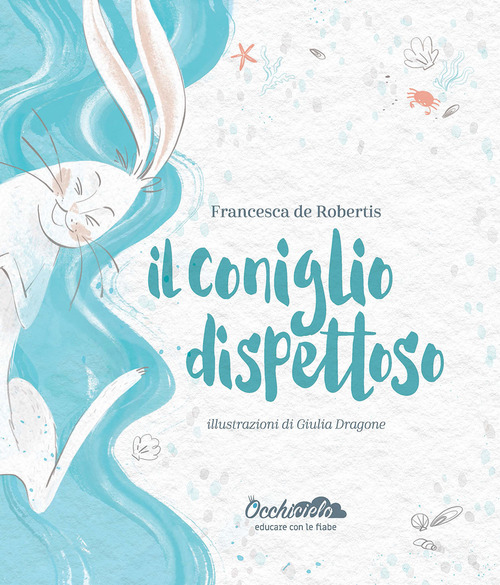 Il coniglio dispettoso