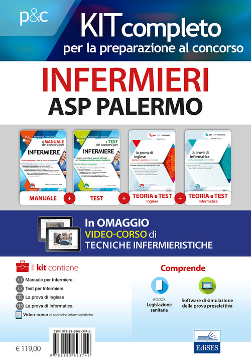 Kit completo per la preparazione al concorso infermieri ASP Palermo. Il manuale dei concorsi per infermiere- I test dei concorsi per infermiere-La prova di inglese per tutti i concorsi-La prova di informatica per tutti i concorsi