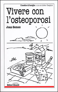 Vivere con l'osteoporosi