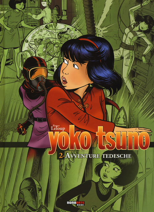 Avventure tedesche. Yoko Tsuno. L'integrale