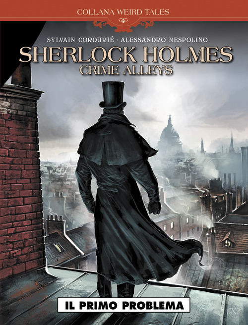 Il primo problema. Sherlock Holmes. Crime Alleys