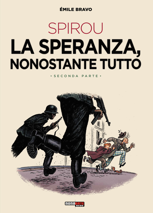 La speranza, nonostante tutto. Spirou