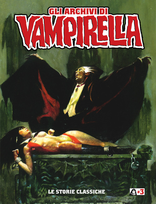 Le storie classiche. Gli archivi di Vampirella