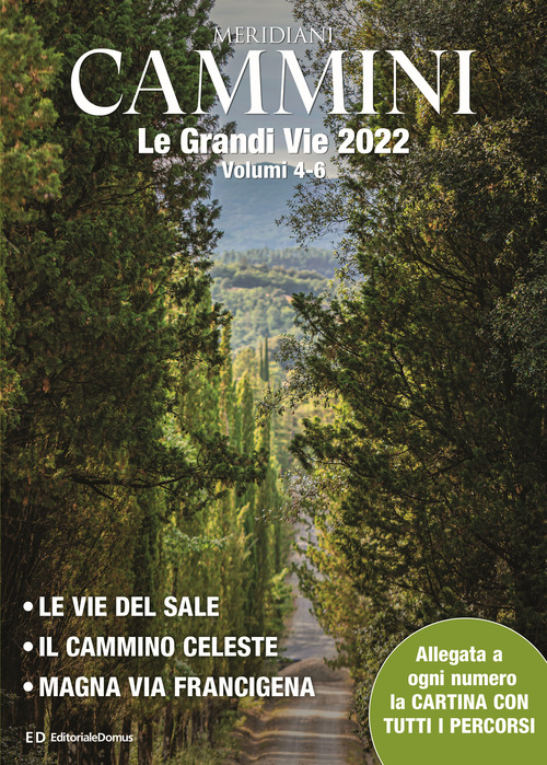 Cammini 2022. Le grandi vie