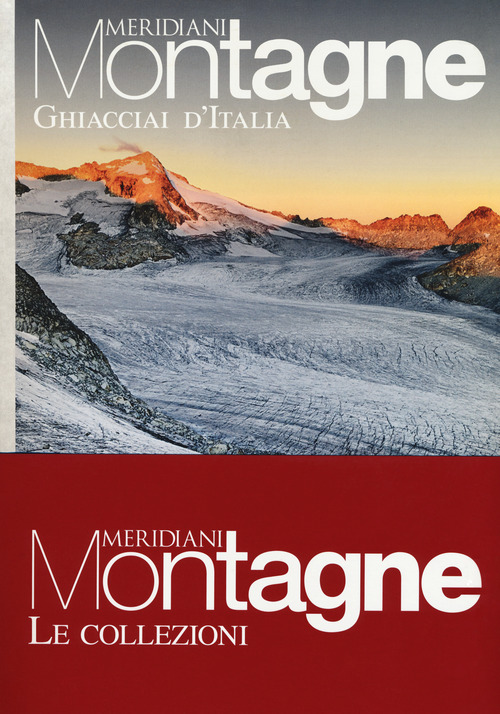 Ghiacciai d'Italia-Viaggio in Dolomiti