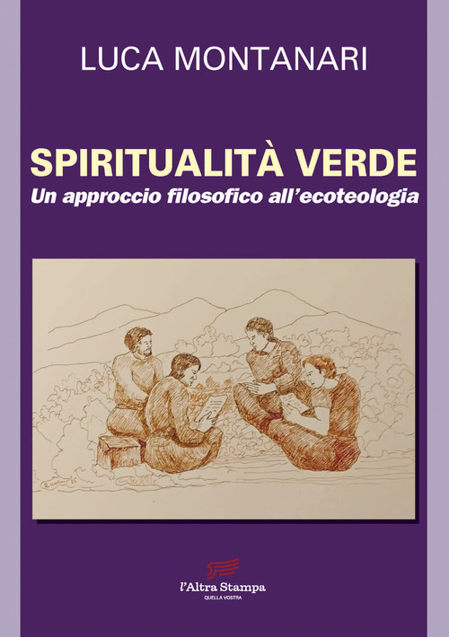 Spiritualità verde. Un approccio filosofico all'ecoteologia