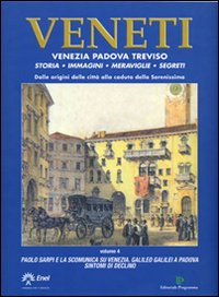 Veneti. Venezia Padova Treviso