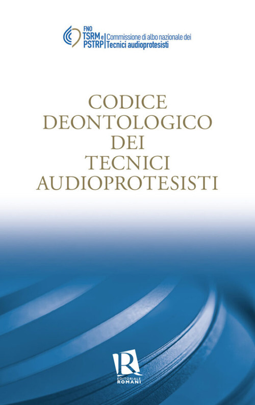 Codice deontologico dei tecnici audioprotesisti