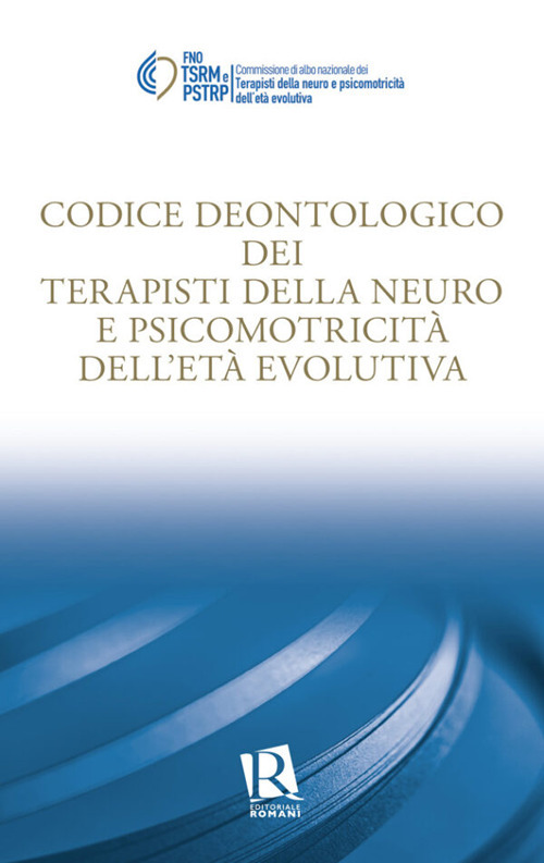 Codice deontologico dei terapisti della neuro e psicomotricità dell'età evolutiva