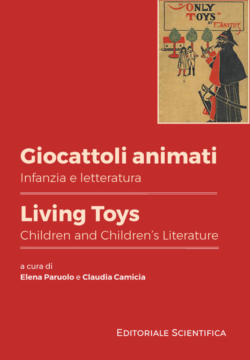 Giocattoli animati. Infanzia e letteratura-Living toys. Children and children's literature