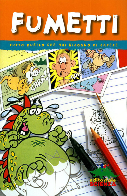 Fumetti. Tutto quello che hai bisogno di sapere