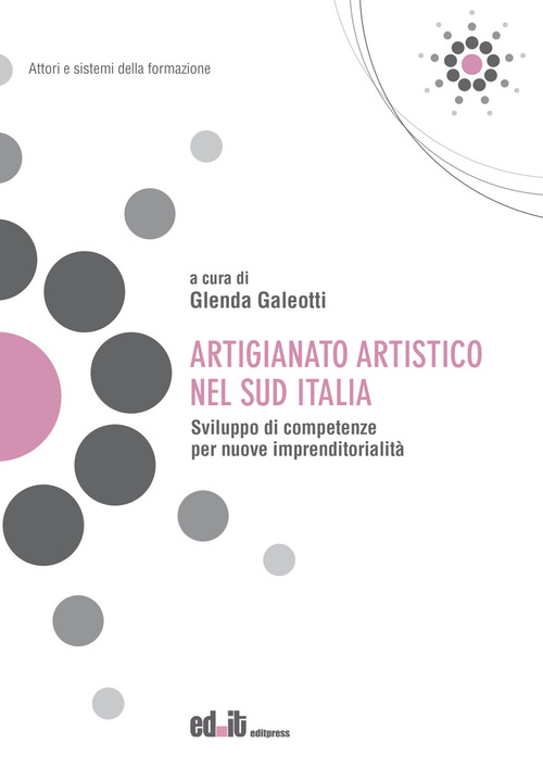 Artigianato artistico nel Sud Italia. Sviluppo di competenze per nuove imprenditorialità