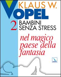 Bambini senza stress