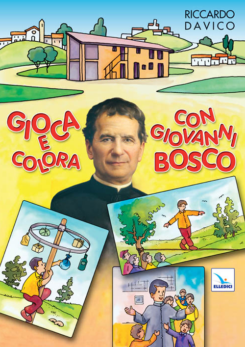 Gioca e colora con Giovanni Bosco