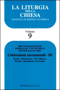 La liturgia della Chiesa. Manuale di scienza liturgica