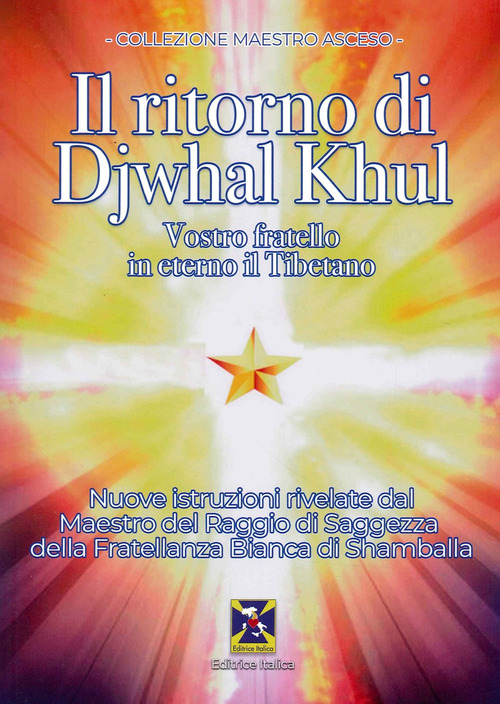 Il ritorno di Djwal Khul