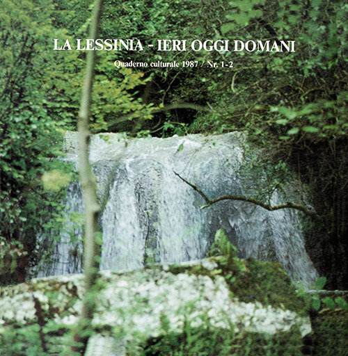 La Lessinia. Ieri, oggi, domani. Quaderno culturale
